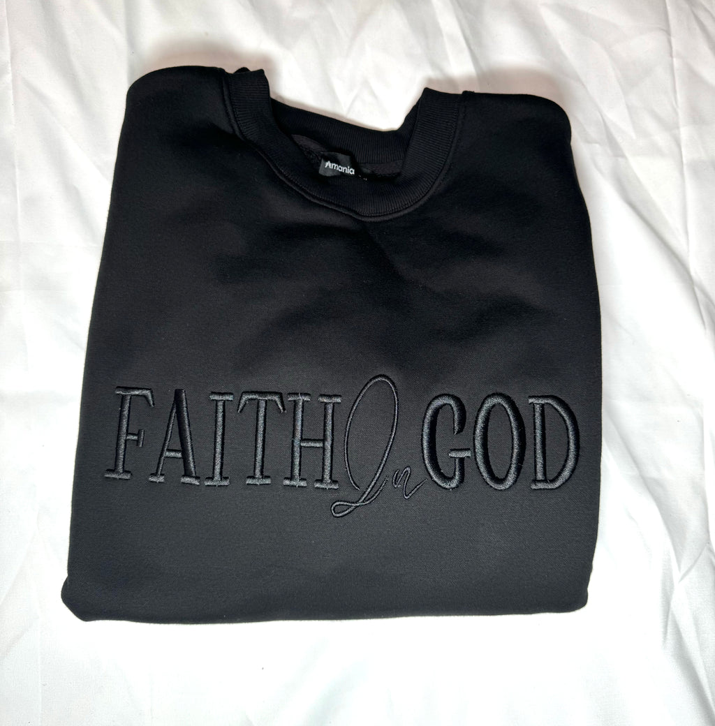 Faith In God Embroidered Unisex Fleece Lined Crewneck Sweatshirt- Black