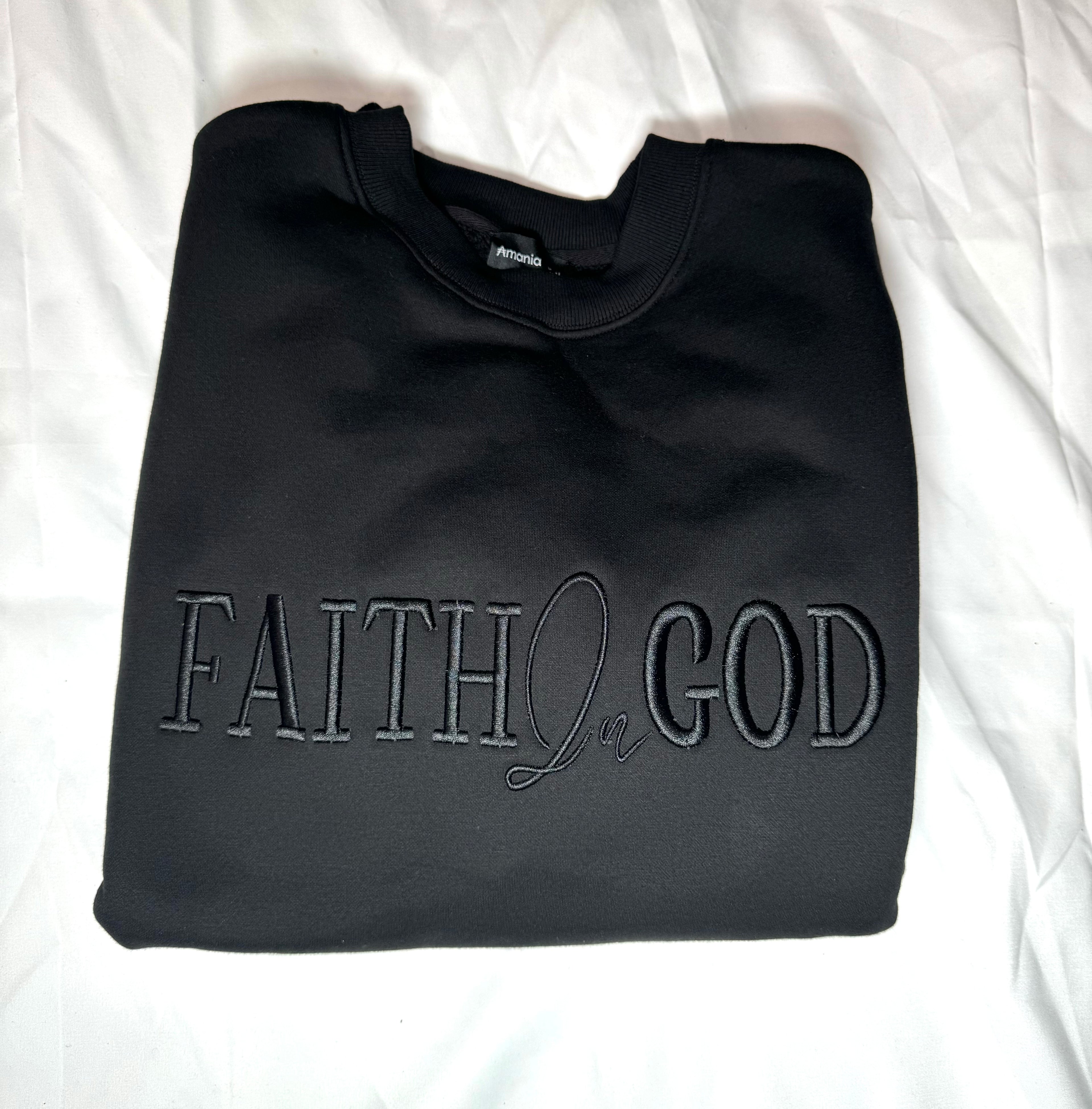 Faith In God Embroidered Unisex Fleece Lined Crewneck Sweatshirt- Black